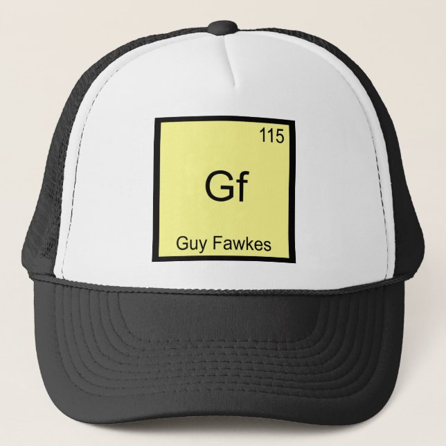 Gf - Guy Fawkes Rolig Kemiskt Element Symbol T-Shi Truckerkeps (Framsida)