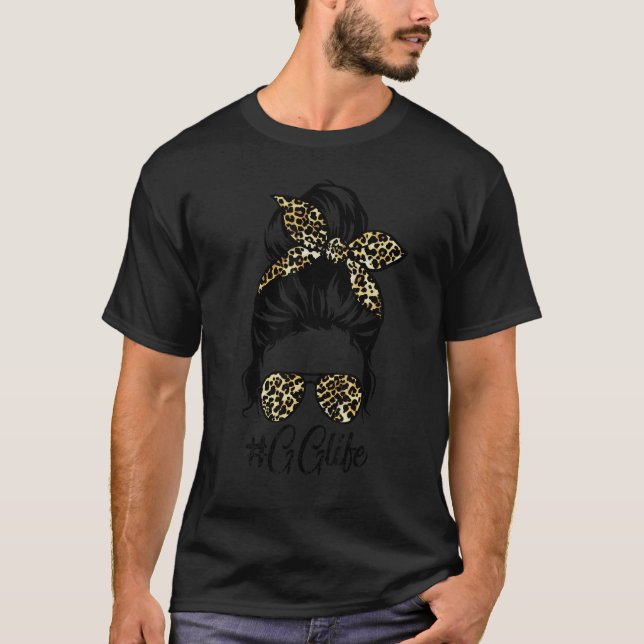 Gg Life Messy Hair Bun Leopard Women Mors dag T Shirt (Framsida)