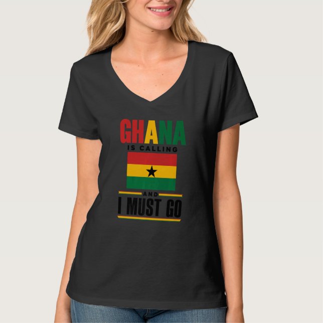 Ghana Ghanaian Ghana Flag Ghana Is Calling And I M T Shirt (Framsida)