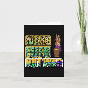 Ghana Ghanaian Väster Proud gör Fufu inte Krig Kort