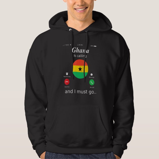 Ghana ringer och jag måste åka till Ghana Flagga Hoodie (Framsida)