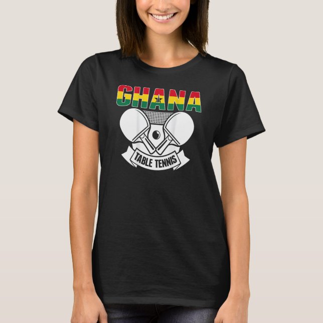Ghana Table Tennis   Support Ghanian Ping Pong Tea T Shirt (Framsida)