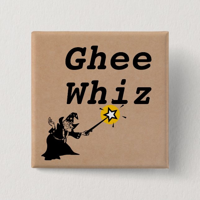 Ghee Whiz Button Knapp (Framsida)