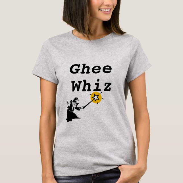 Ghee Whiz T-Shirt (Framsida)