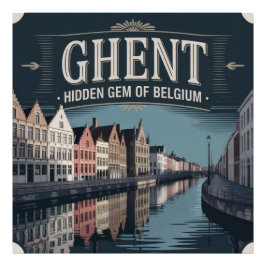 Ghent – Hidden Gem of Belgium Fototryck