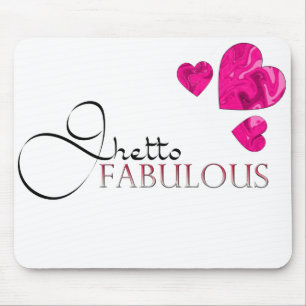 Ghetto Fabulous Mousepad Musmatta