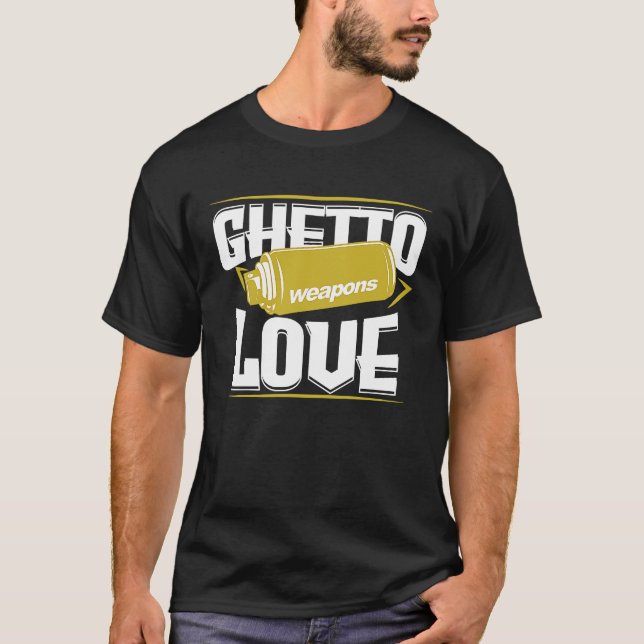 Ghetto Graffiti Spray Kärlek Street Artists T Shirt (Framsida)