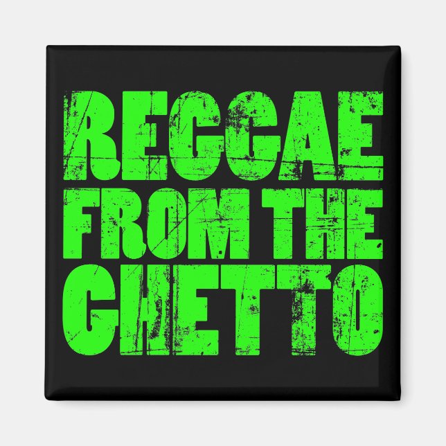 Ghetto Reggae Magnet (Framsidan)