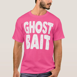 Ghost Bait Rolig Paranormal Utredning Ghost Hu T Shirt