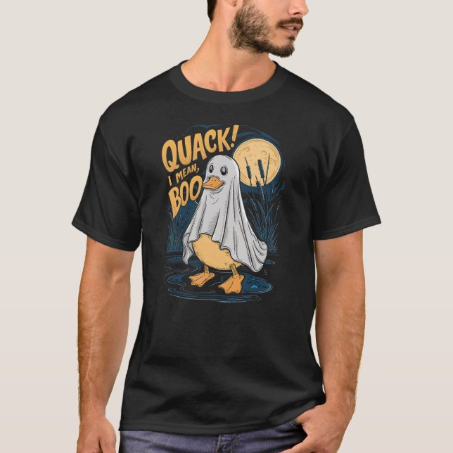 Ghost Costume Cute Duck Quack I Mean Boo Spooky Ha T Shirt (Framsida)
