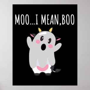 Ghost Cow Moo I Elak Boo Halloween Gift Poster