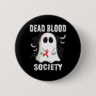 Ghost Dead Blood Society Blodcancer Medvetenhet Ha Knapp