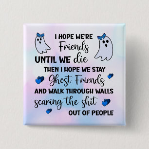 Ghost Friends Forever Knapp