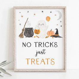 Ghost Halloween No Tricks Only Treats Sign Poster