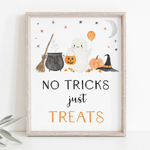 Ghost Halloween No Tricks Only Treats Sign Poster