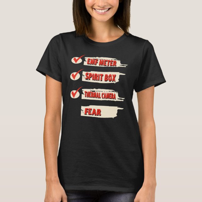 Ghost Hunter Checklist EMF Meter Paranormal Invest T Shirt (Framsida)