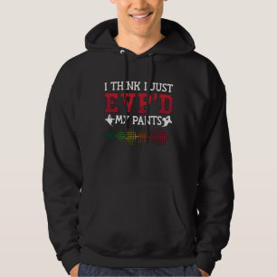 Ghost Hunter I Tänka I just EVP'D My Byxor Hunting Hoodie