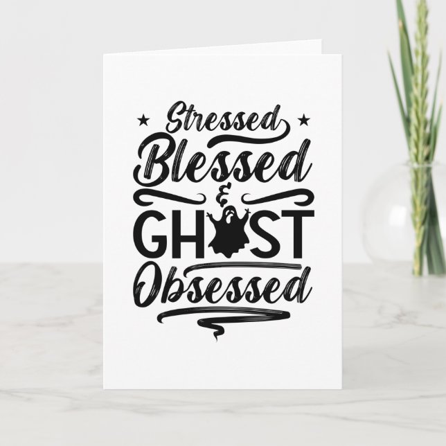 Ghost Hunter Stressed Blessed Hunt Ghost Hunting Kort (Framsida)