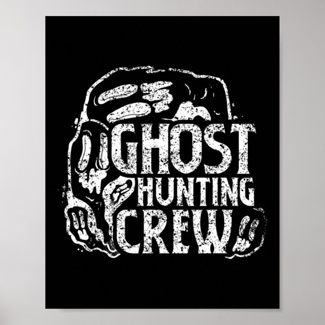 Ghost Hunting Crew Spöken Hunt Hunter Poster (Framsidan)