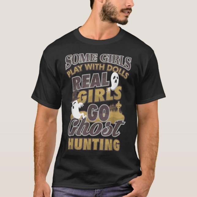 Ghost Hunting Girl - Paranormal Investigation Hunt T Shirt (Framsida)