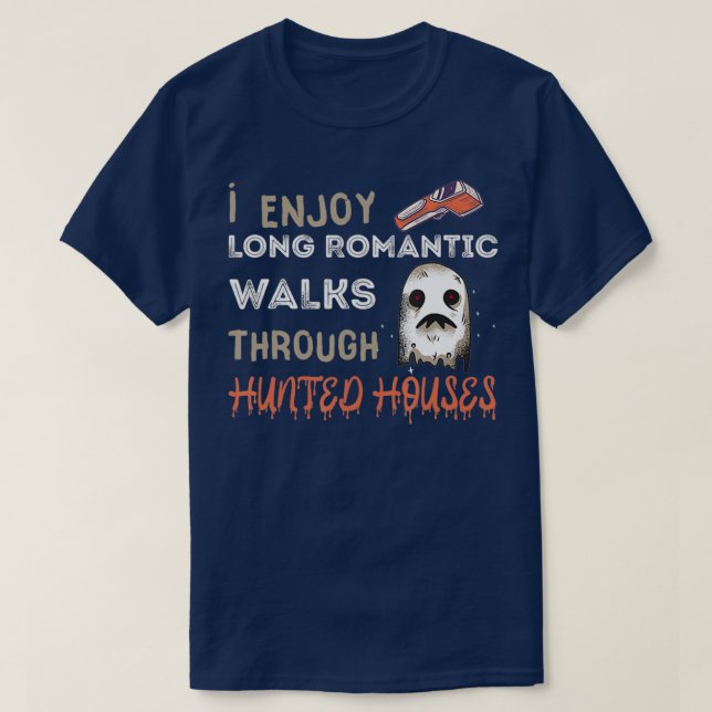 Ghost Hunting Long Romantic Walk Hunted House Para T Shirt (Design framsida)