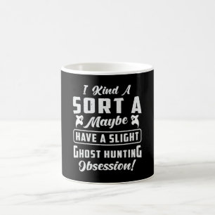 Ghost Hunting Obsession Paranormal Ghost Hunter Kaffemugg