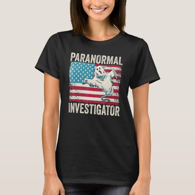 Ghost Hunting Paranormal Investigator 2 T Shirt (Framsida)