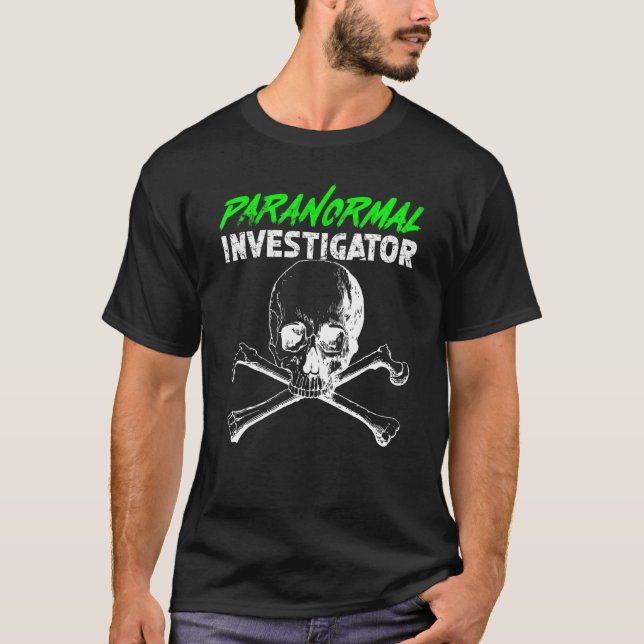 Ghost Hunting Paranormal Investigator_3 T Shirt (Framsida)