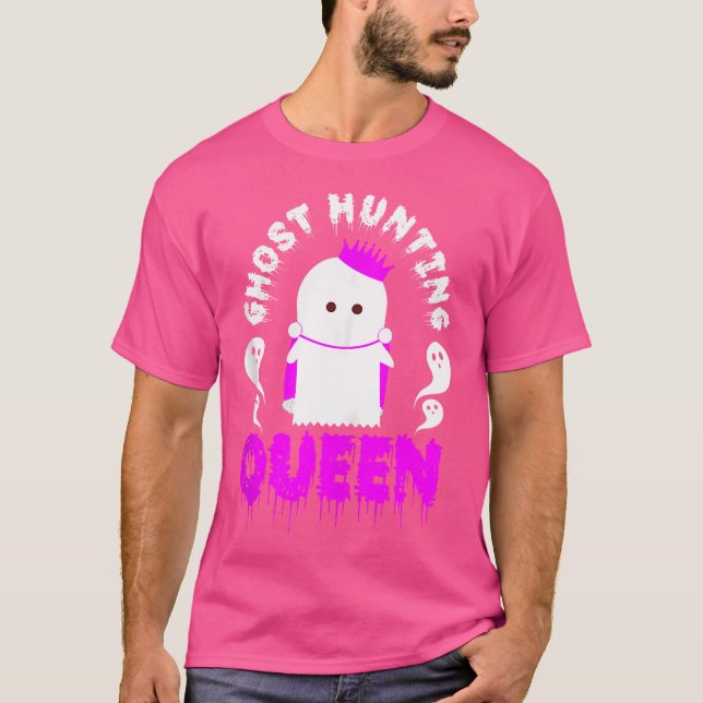 Ghost Hunting Queen T Shirt (Framsida)