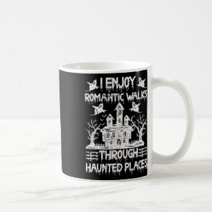 Ghost Hunting Romantic Walks through Haunted Ställ Kaffemugg