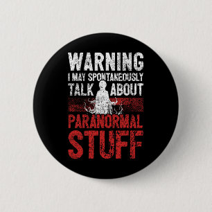 Ghost Hunting Warning Paranormal Investigator Knapp