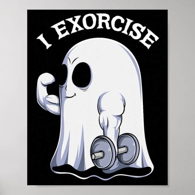 Ghost I Exorcize Roligt Gym Exercise Workout Spook Poster (Framsidan)