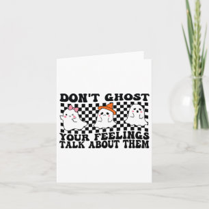 Ghost inte dina känslor prata om dem. kort