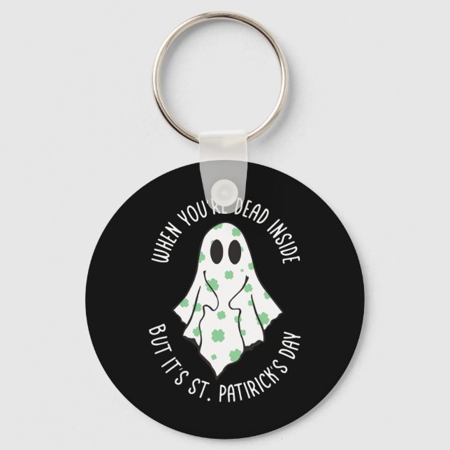 Ghost när du är död, men det är St. Patrick Nyckelring (Framsida)