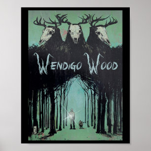 Ghost of the Forest Cryptid Wendigo Wood Poster