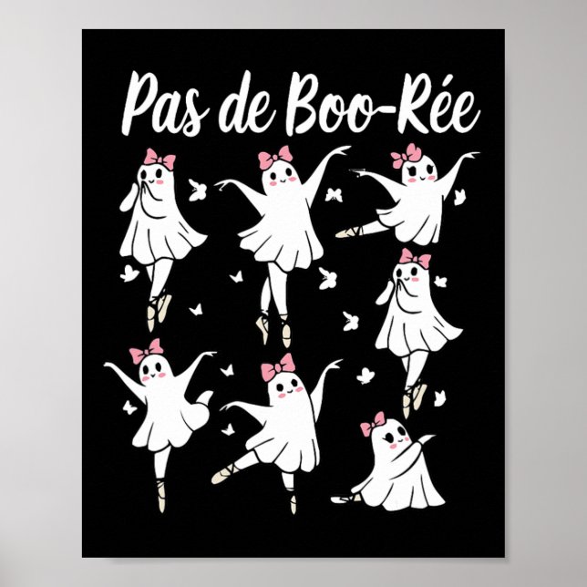 Ghost Pas De Boo-rée Llet Dancer Spooky Halloween Poster (Framsidan)