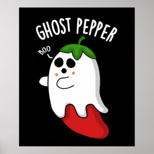 Ghost Pepper Funny Chili Pun Mörk BG Poster