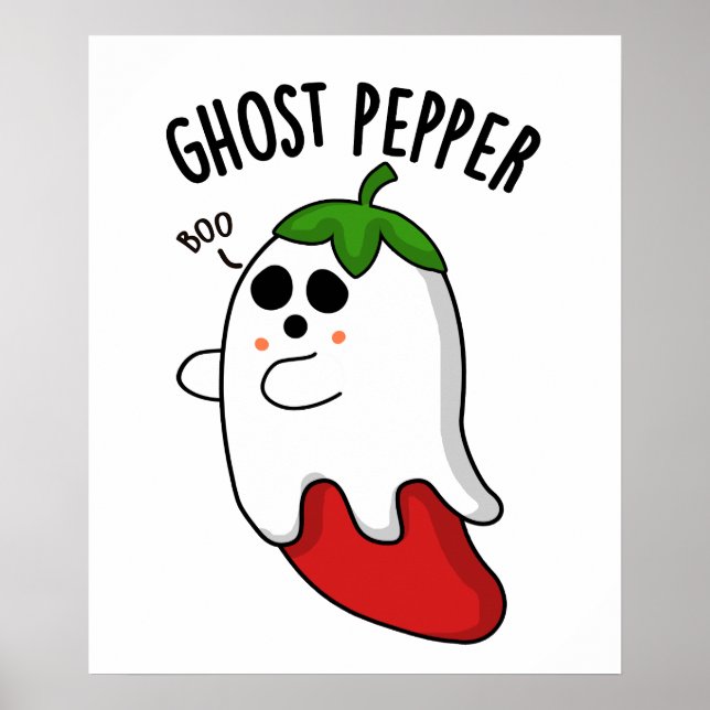 Ghost Pepper Funny Chili Pun Poster (Framsidan)
