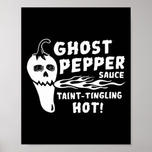 Ghost Pepper Sauce Taint-tingling Hett Poster