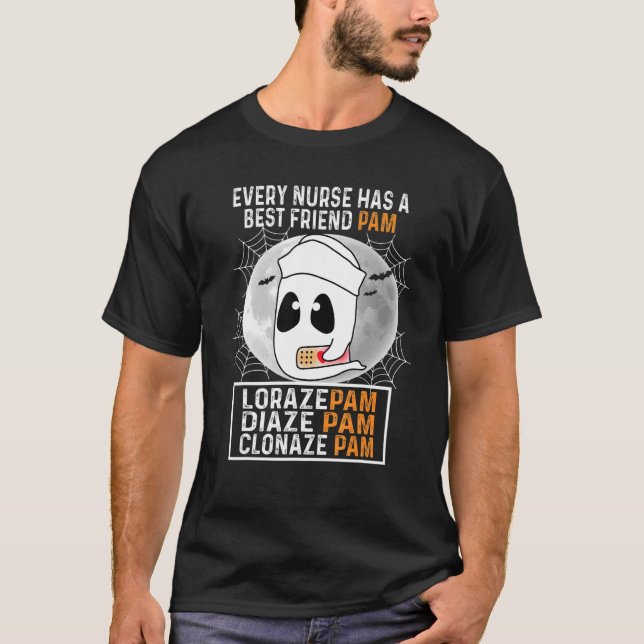 Ghost Varje sjuksköterska har en bästa vän Pam Lor T Shirt (Framsida)