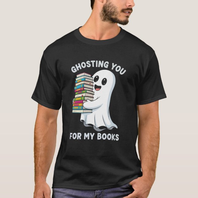 Ghosting You Cute Ghost Read Books Lover Halloween T Shirt (Framsida)