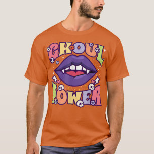 Ghoul Power Funny Halloween Vibes Retro Groovy Vam T Shirt