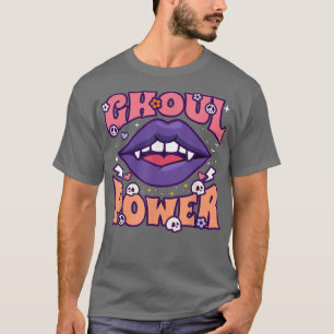 Ghoul Power Funny Halloween Vibes Retro Groovy Vam T Shirt
