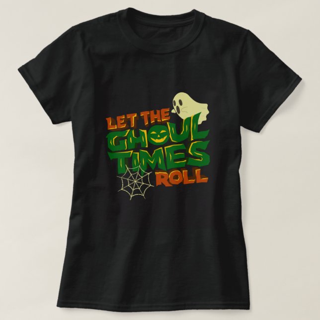 Ghoul-tider Rullar  T Shirt (Design framsida)