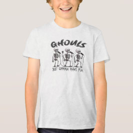 Ghouls Just Wanna Have Fun – Halloween Design T Shirt