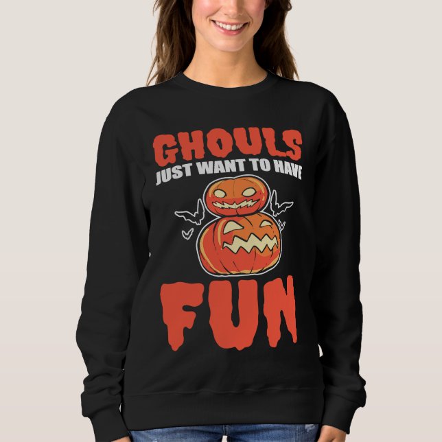 Ghouls Just Want To Have Fun Halloween Ghoul T Shirt (Framsida)
