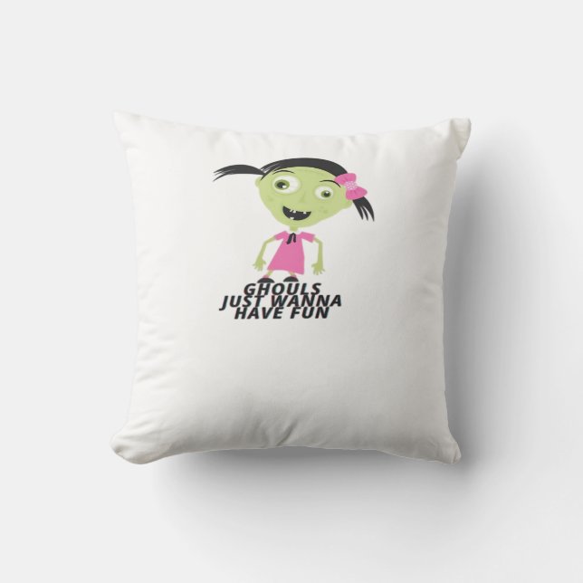 Ghouls vill bara ha en Roligt-notering Kudde (Framsida)