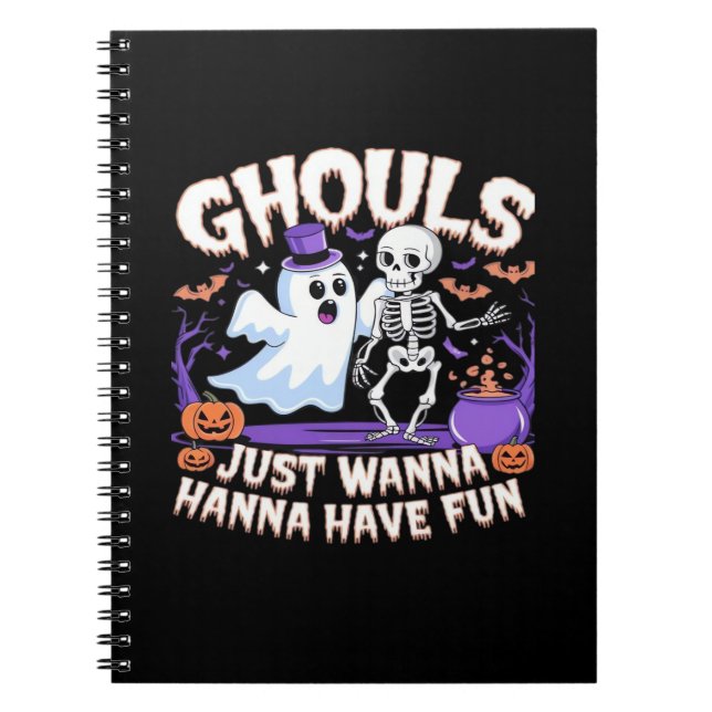 Ghouls vill bara ha Roligt Basic och Quote Anteckningsbok (Framsidan)