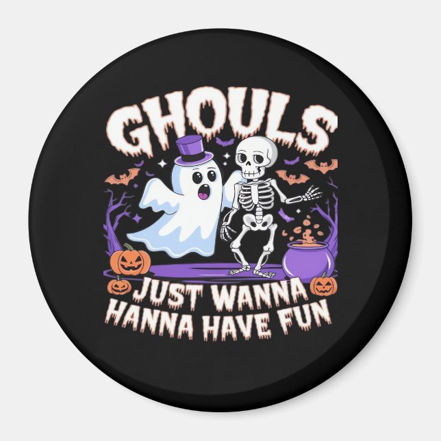 Ghouls vill bara ha Roligt Basic och Quote Magnet (Framsidan)