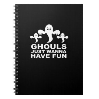 Ghouls vill bara ha Roligt Halloween. Anteckningsbok